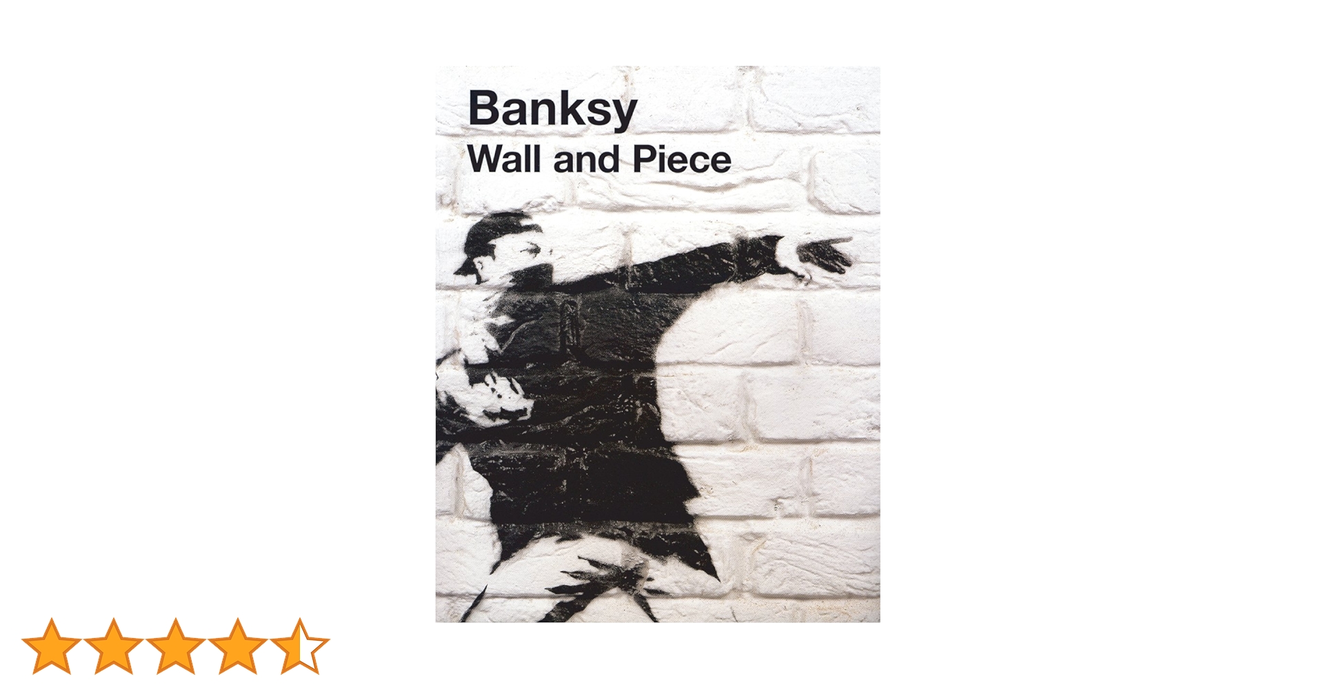 Banksy Wall and Piece バンクシー ウォールアンドピース 本 Wall and Piece【日本語版】 | Banksy(バンクシー), 廣渡 太郎